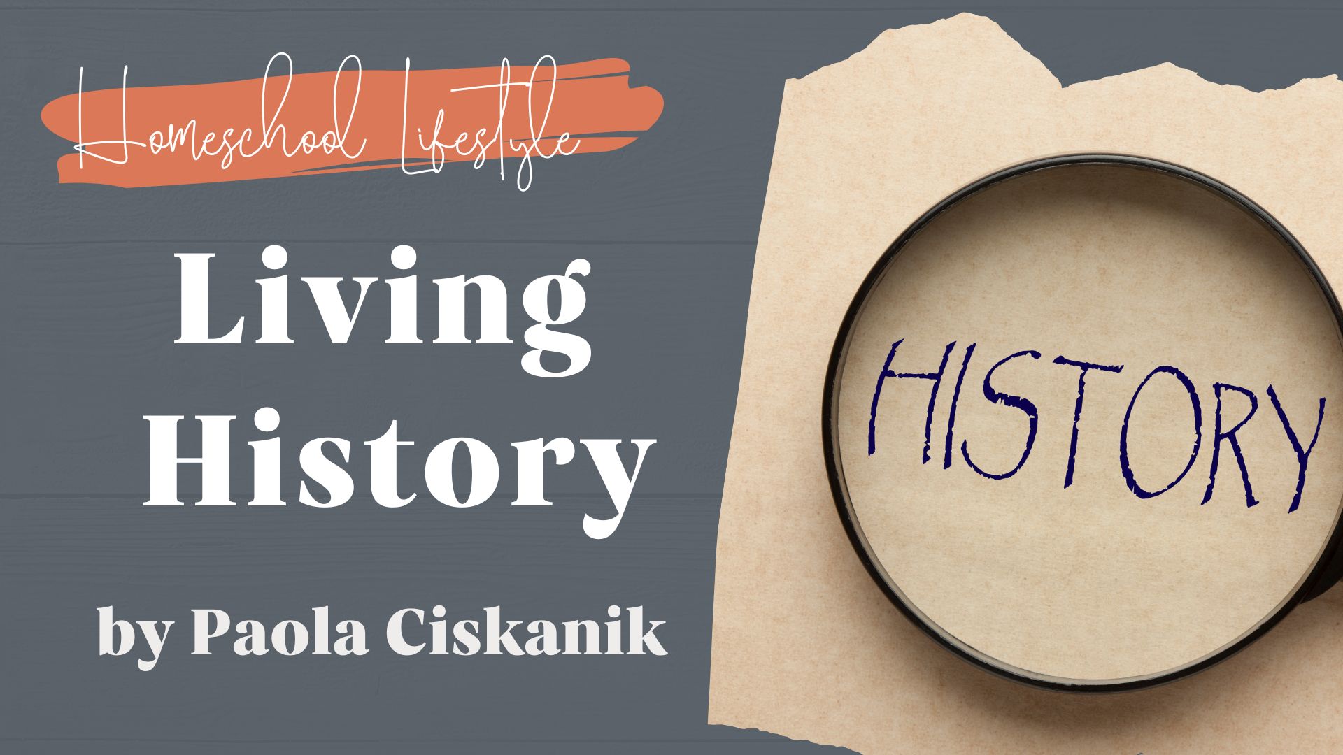Homeschool using Living History