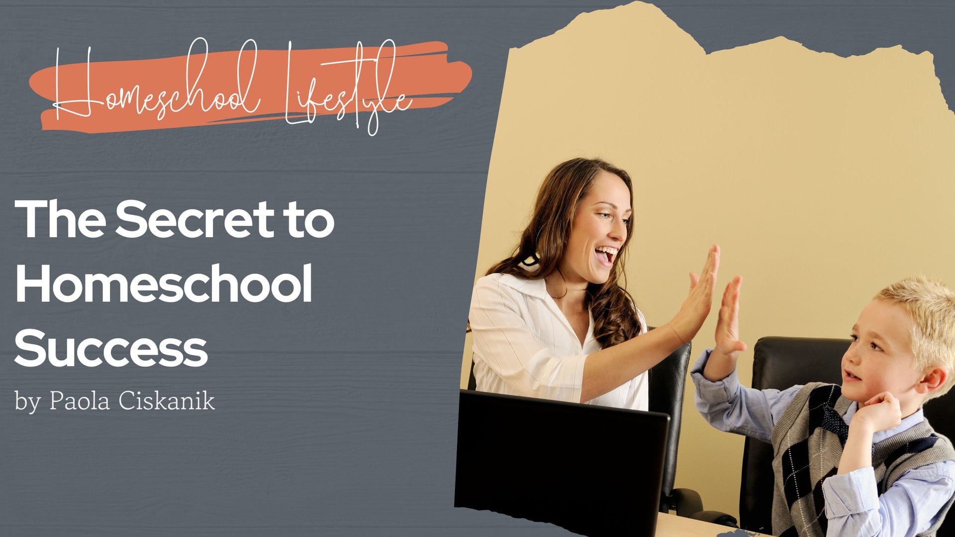 The Secret to Homeschool Success