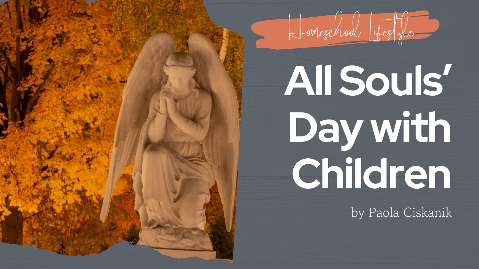 Sharing All Souls’ Day with Children