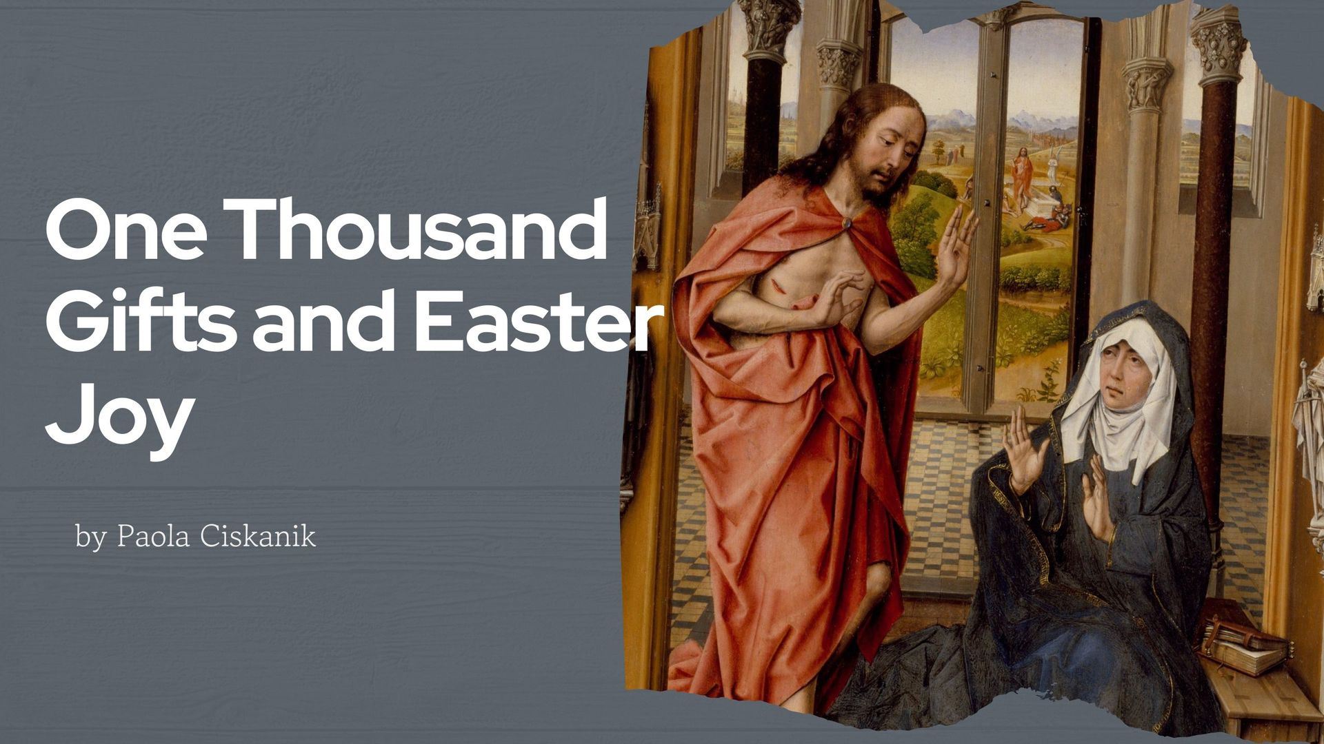 One Thousand Gifts & Easter Joy