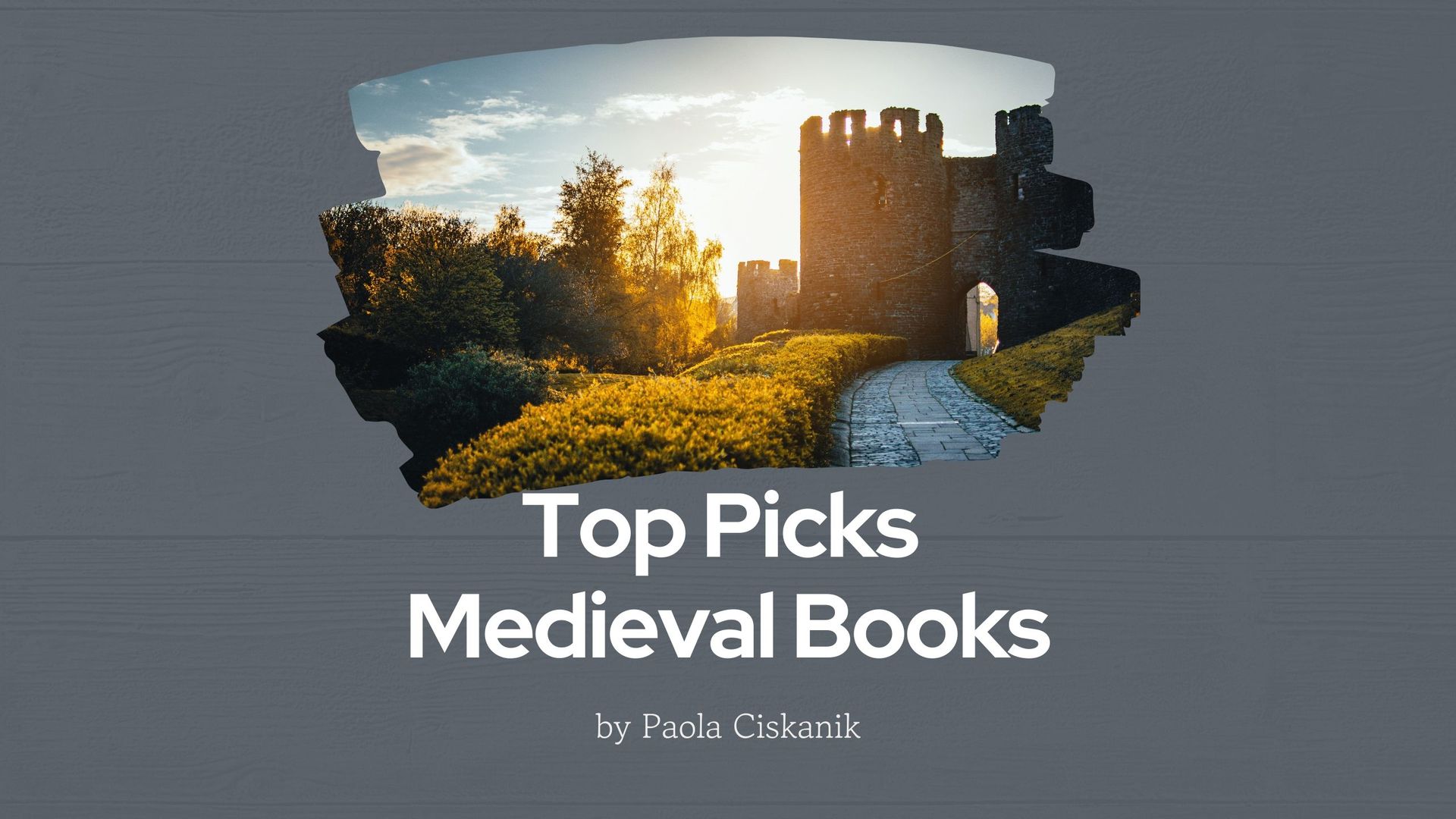 Top Picks Medieval Books