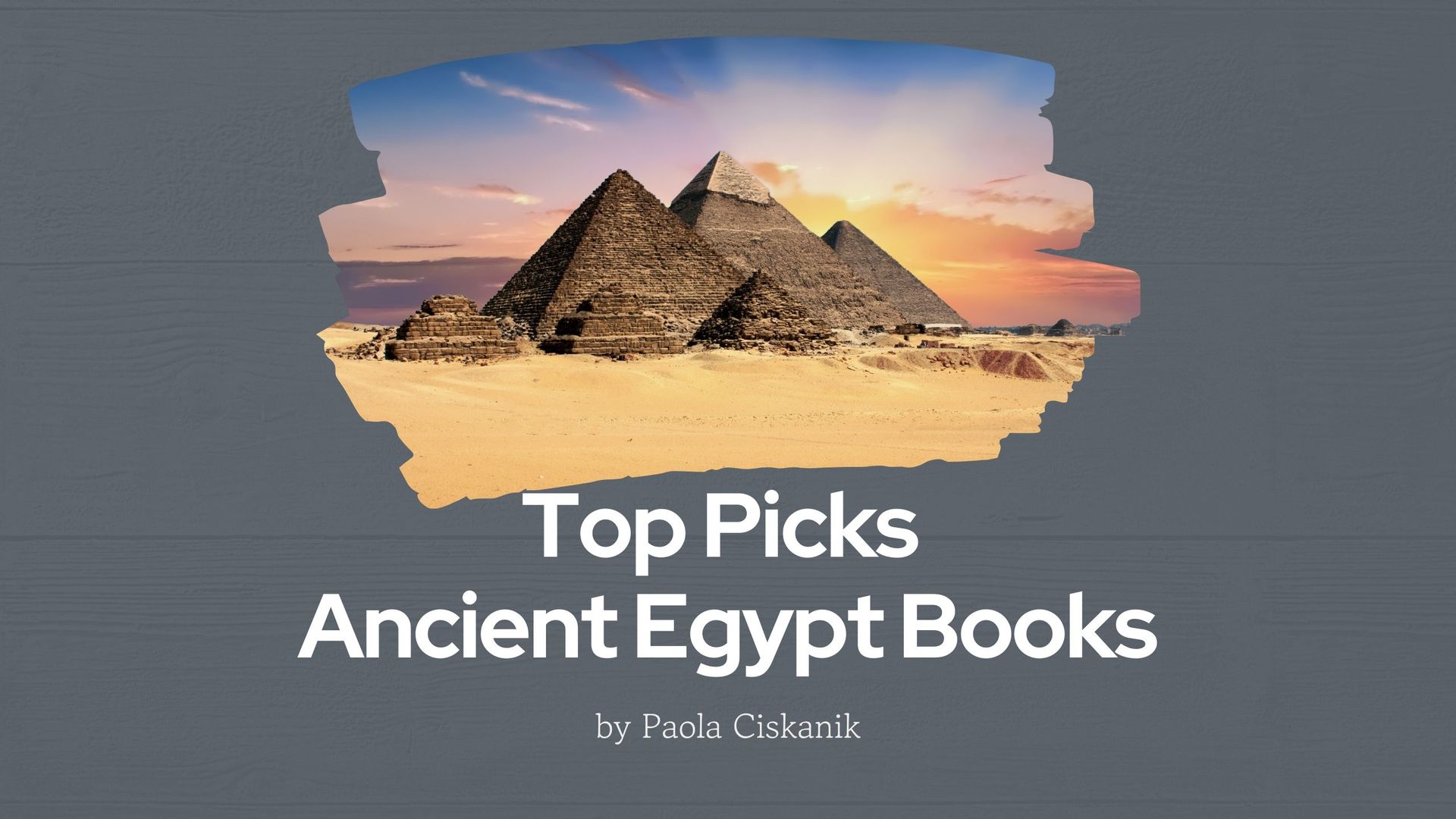 Top Picks Ancient Egypt Books